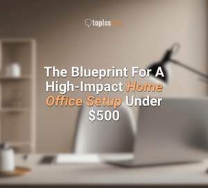 Best Budget-Friendly Home Office Setup Ideas for 2026 (Under $500) (1)