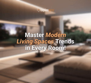 Master Modern Living Spaces Trends in Every Room